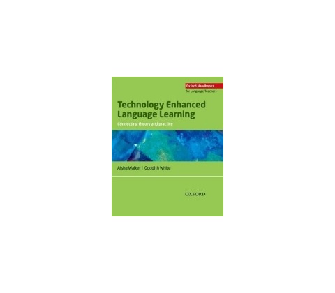 OHFLT Technology Enhanced Language Learning Walker A. White G