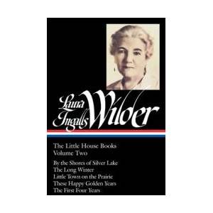 Laura Ingalls Wilder: The Little House Books | Laura Ingalls Wilder, Caroline Fraser (ISBN: 9781598531619)