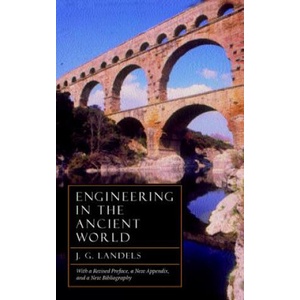 Engineering in the Ancient World, Revised Edition | J. G. Landels (ISBN: 9780520227828)