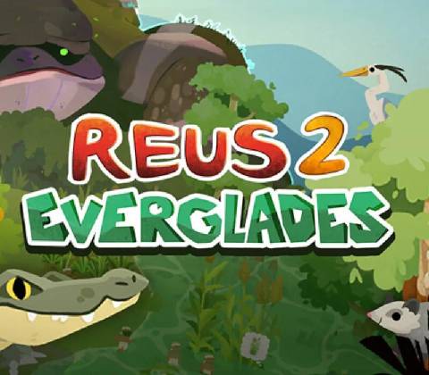 Reus 2 - Everglades