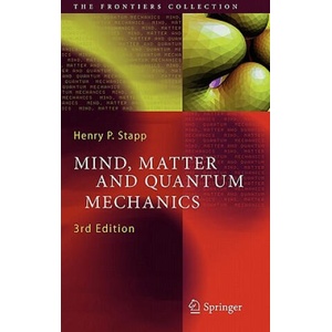 Mind, Matter and Quantum Mechanics | Henry P. Stapp (ISBN: 9783540896531)