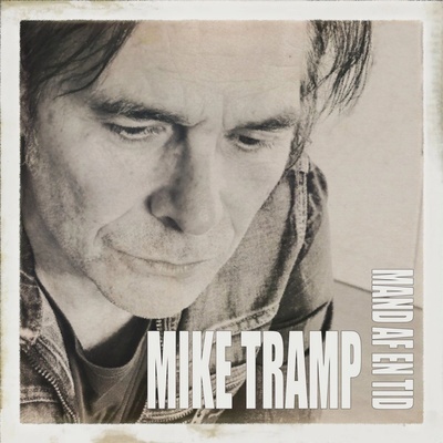 TRAMP, MIKE - MAND AF EN TID CD