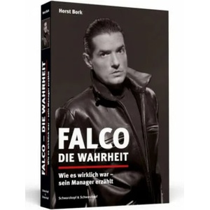 Falco - Die Wahrheit | Horst Bork (ISBN: 9783862657377)
