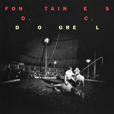 FONTAINES D.C. - DOGREL LTD. LP