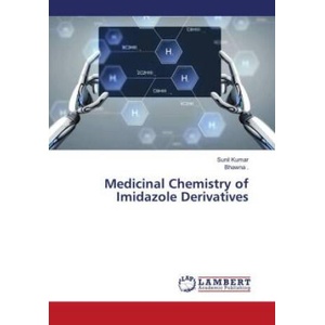 Medicinal Chemistry of Imidazole Derivatives | Bhawna (ISBN: 9786133993846)