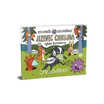 Jezevec Chrujda vyhání koronavirus - Petr Stančík