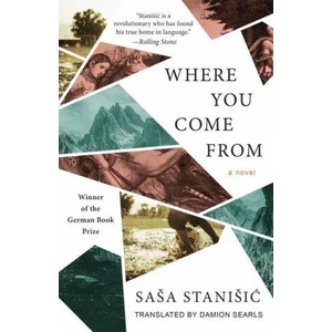 Where You Come from | Sasa Stanisic (ISBN: 9781951142759)
