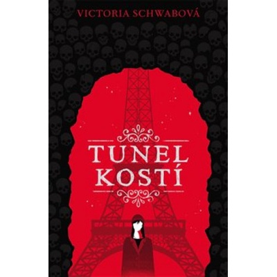 Tunel kostí Cassidy Blake 2 - Victoria Schwab