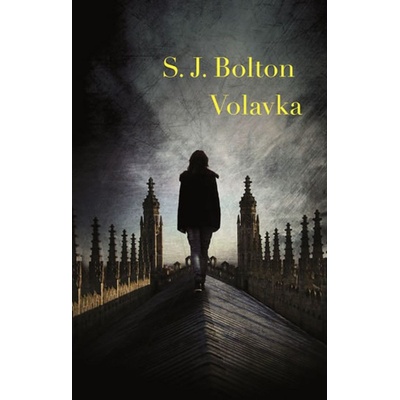 Volavka - S. J. Bolton