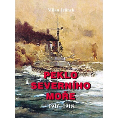 Peklo Severního moře 2 - Milan Jelínek