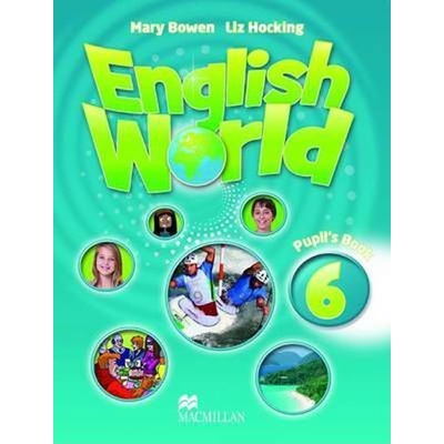 English World 6: Pupil\'s Book Liz Hocking Mary Bowen