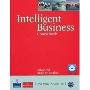 Intelligent Business Advanced Coursebook/CD Pack | Tonya Trappe (ISBN: 9781408255971)