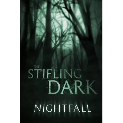 Sophisticated Cerberus Games The Stifling Dark: Nightfall EN