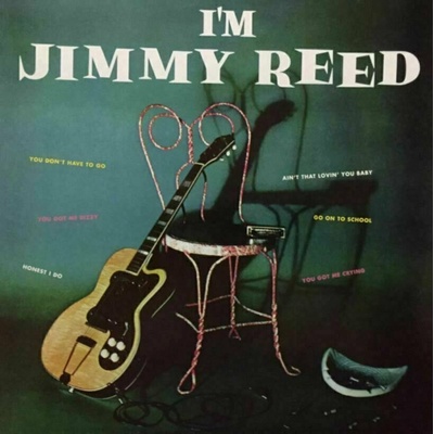 Jimmy Reed - I'm Jimmy Reed LP