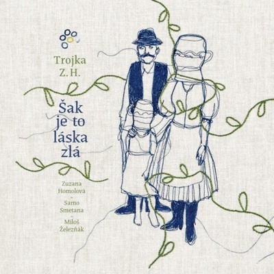 Trojka Zuzany Homolovej Šak je to láska zlá CD
