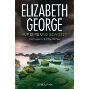 Auf Ehre und Gewissen | Elizabeth George, Mechtild Sandberg-Ciletti (2012)