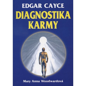 Diagnostika karmy - Edgar Cayce