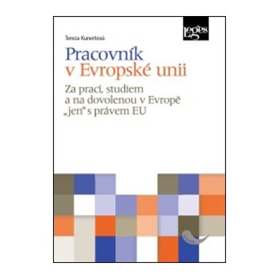 Kunertová Tereza - Pracovník v Evropské unii