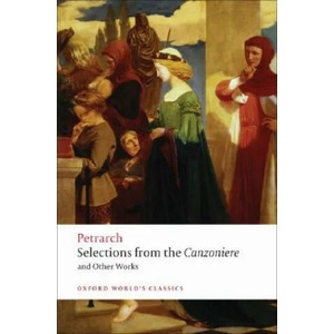 Selections from the Canzoniere and Other Works | Francesco Petrarch (ISBN: 9780199540693)