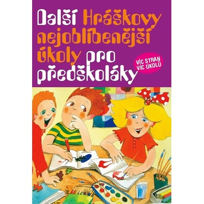 Další Hráškovy nejoblíbenější úkoly pro předškoláky - Taťána Vargová