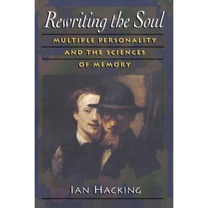 Rewriting the Soul | Ian Hacking (ISBN: 9780691059082)