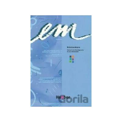 em Brueckenkurs Kursbuch PerlmannBalme, M. Schwalb, S. Weers, D. [paperba