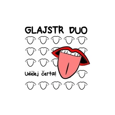 Glajstr Duo - Udělej čerta Digipack CD