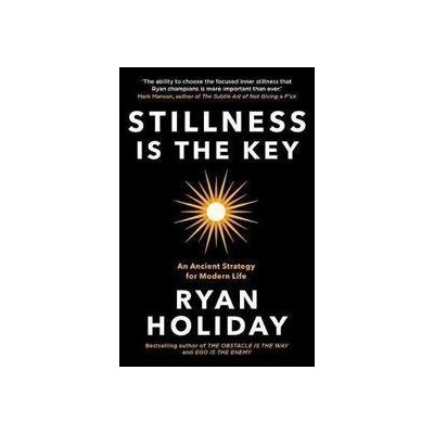 Stillness is the Key