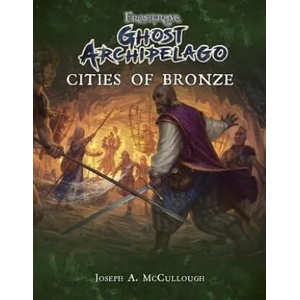 Frostgrave: Ghost Archipelago: Cities of Bronze | Kate Burmak (ISBN: 9781472832795)