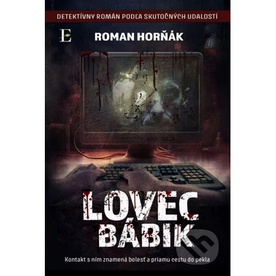 Lovci bábik - Roman Horňák
