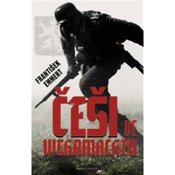 Češi ve wehrmachtu MF - František Emmert