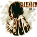 Calexico - Hot Rail