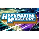 Hyperdrive Massacre