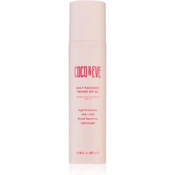 Coco & Eve Daily Radiance Primer SPF 50 лек защитен флуид за озаряване на лицето SPF 50 50ml