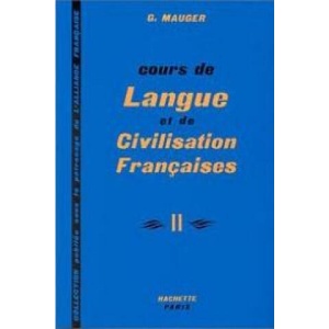 Cours de langue et de civilisation francaise no 2 | G. Mauger (2014)