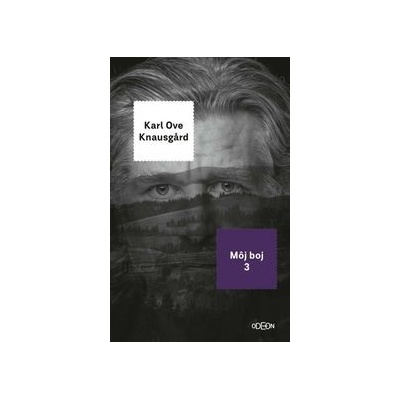 Môj boj 3. - Karl Ove Knausgard