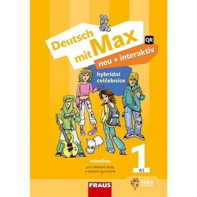 Deutsch mit Max neu + interaktiv 1 Hybridní cvičebnice - Jana Tvrzníková; Jitka Staňková