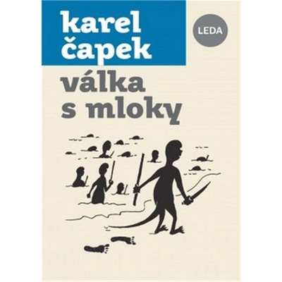 Válka s mloky - Čapek Karel