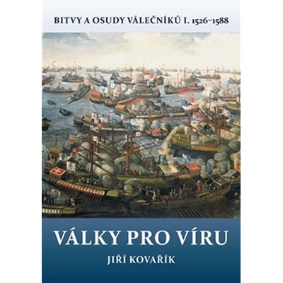 Války pro víru – Kovařík Jiří