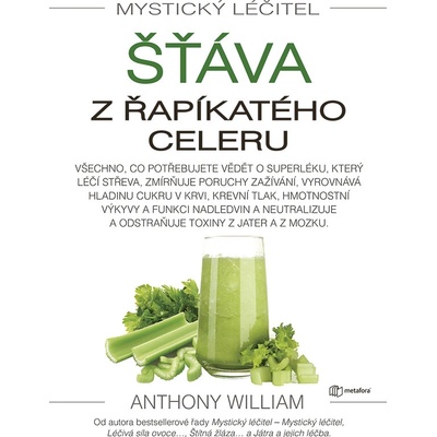 Mystický léčitel: Šťáva z řapíkatého celeru