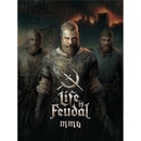 Life is Feudal Your Own