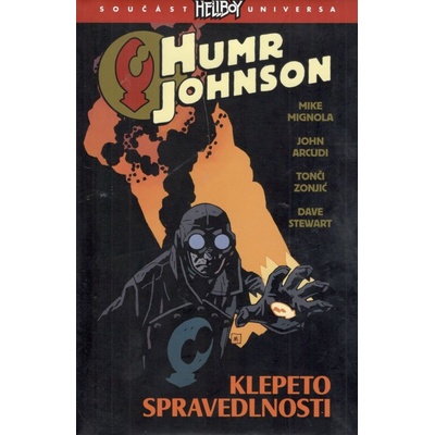 Humr Johnson 2: Klepeto spravedlnosti - Mike Mignola