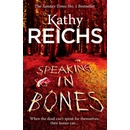 Speaking in Bones - Reichs Kathy