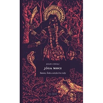 Jóga moci - Tantra, Šakti a stezka levé ruky - Julius Evola