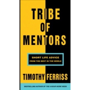 Tribe of Mentors (ISBN: 9781785041853)
