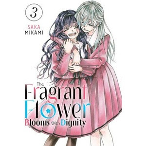 The Fragrant Flower Blooms With Dignity 3 (2024)