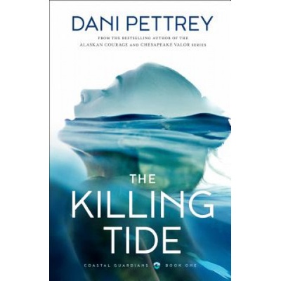 Killing Tide | Dani Pettrey