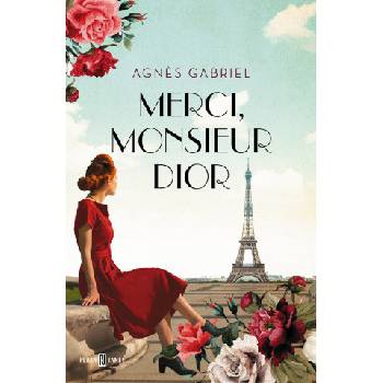 MERCI, MONSIEUR DIOR | GABRIEL, AGNES