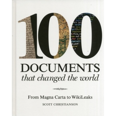 100 Documents That Changed the World - Scott Christianson