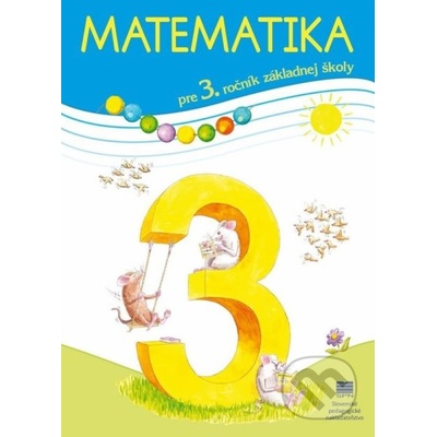 Matematika pre 3. ročník ZŠ - učebnica - P. Černek
